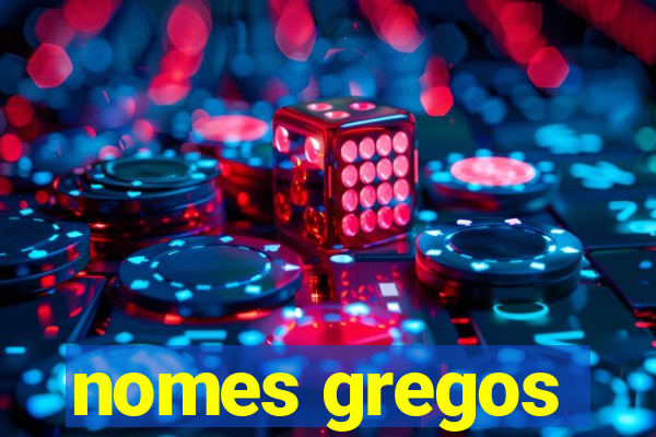 nomes gregos